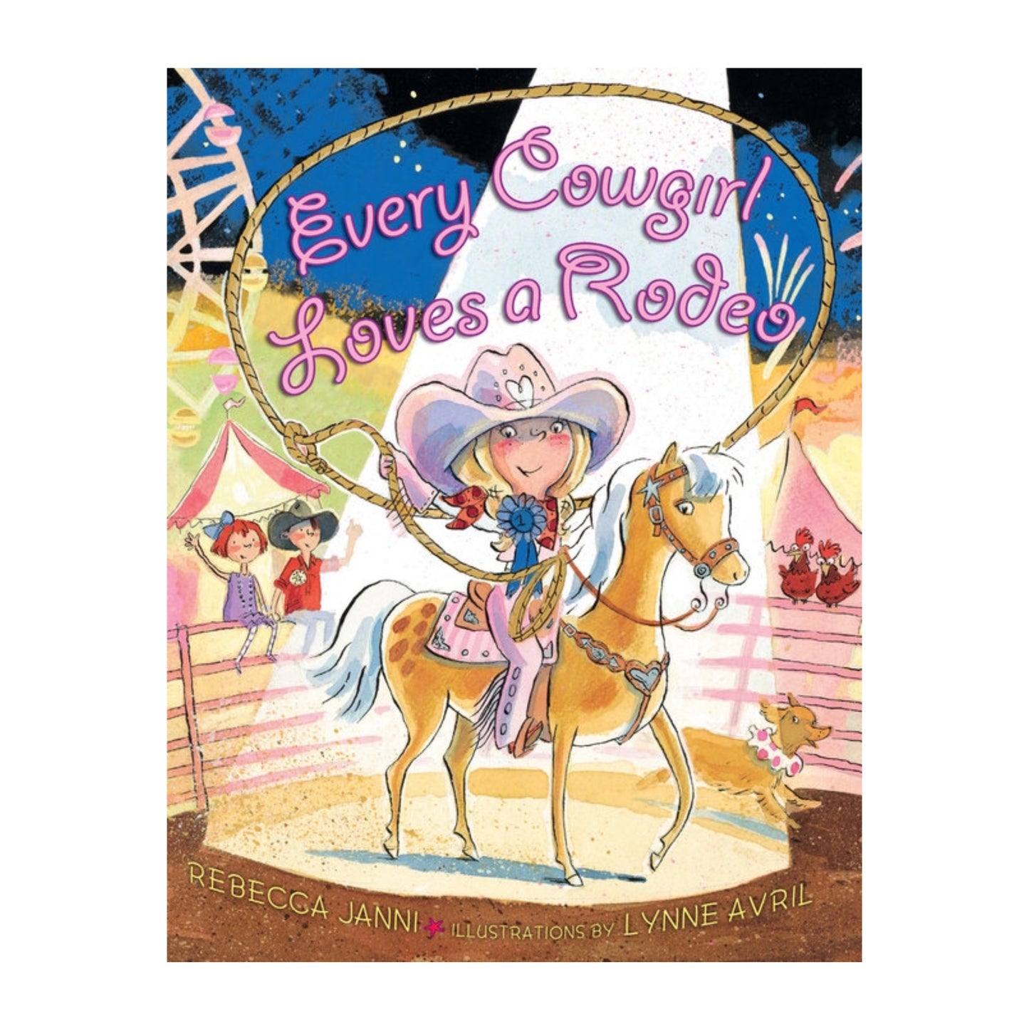 Every Cowgirl Loves a Rodeo by Rebecca Janni