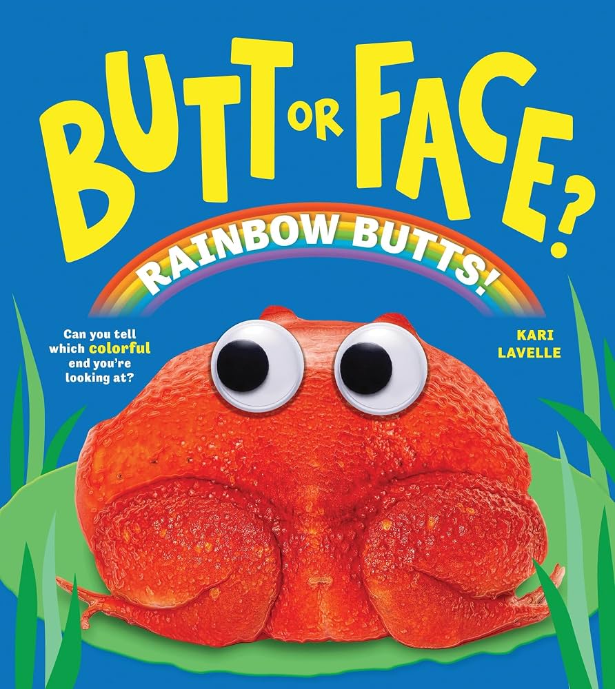 Butt or Face? | Rainbow Butts