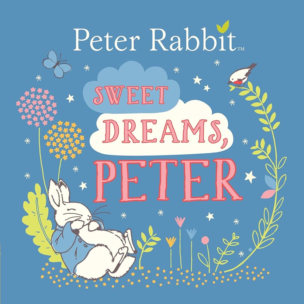 Sweet Dreams, Peter (Peter Rabbit)