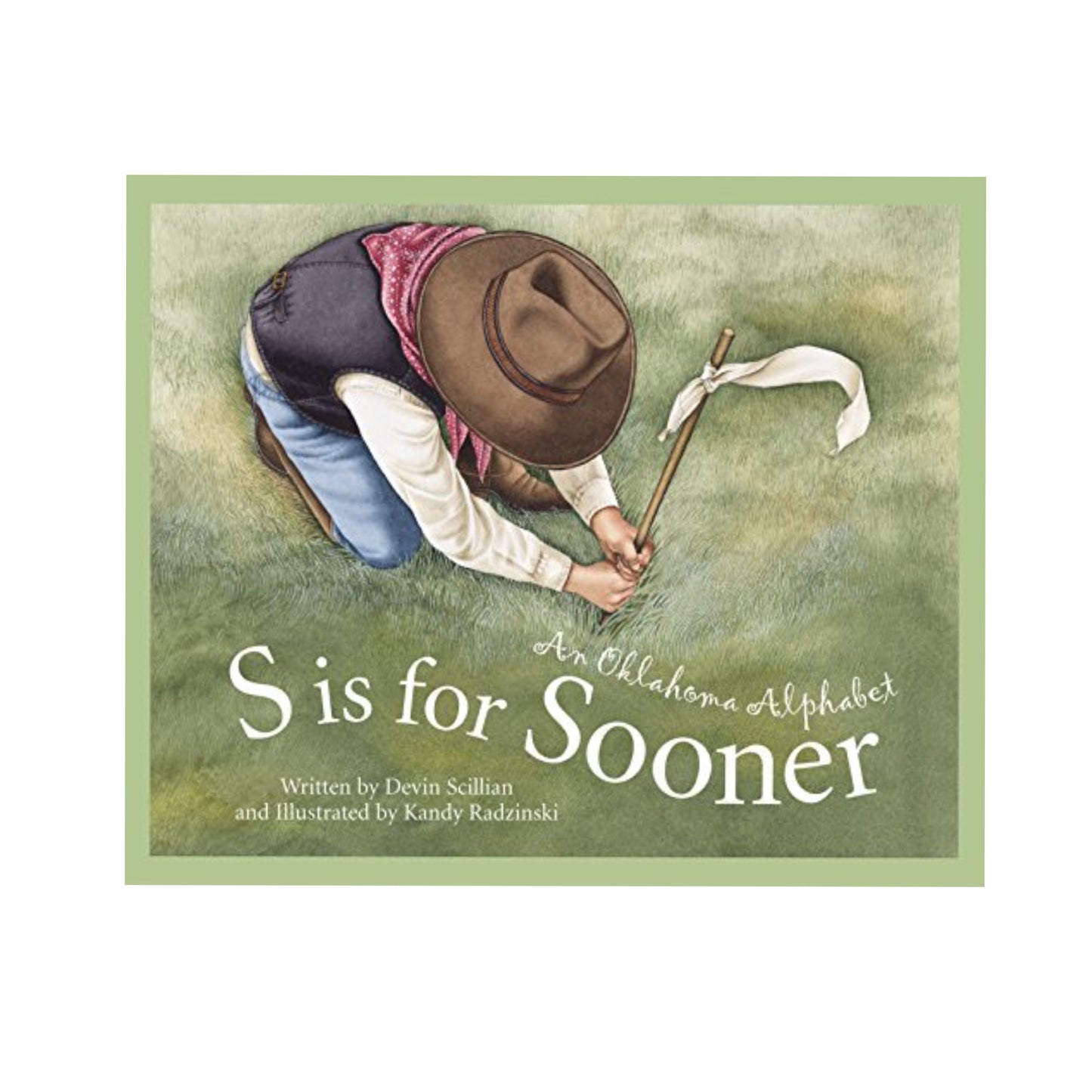 S is for Sooner: An Oklahoma Alphabet