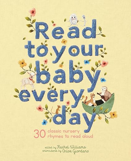 Read To Your Baby Every Day | 30 Classic Nursery Rhymes to read aloud