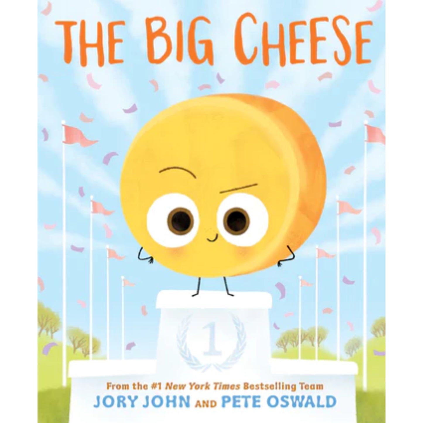 The Big Cheese by Jory John