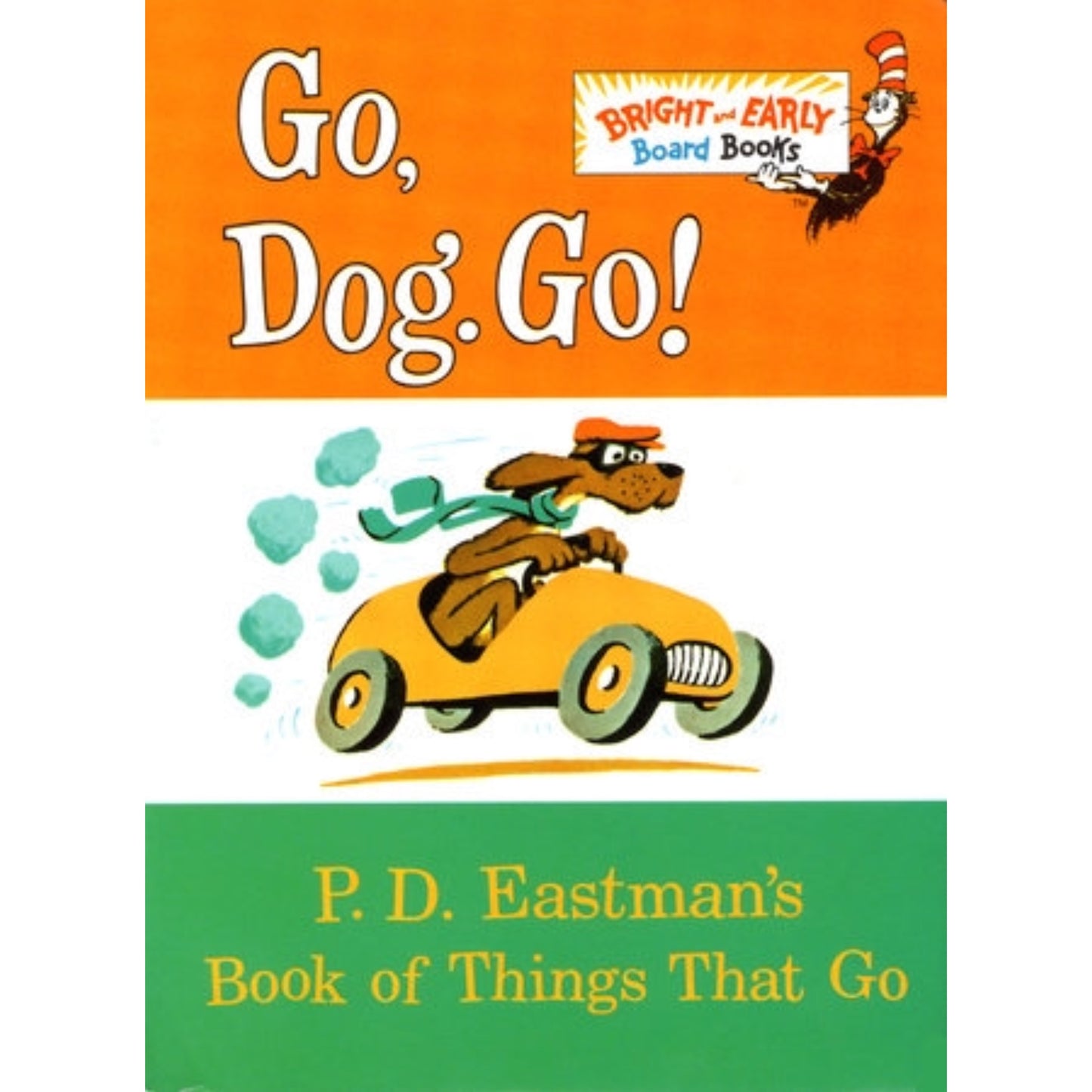 Go, Dog. Go! by P.D. Eastman