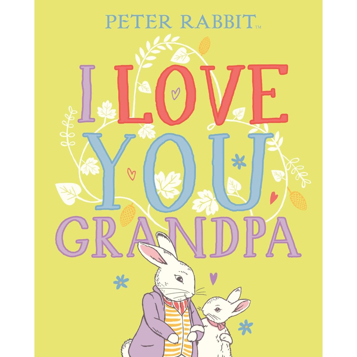 I Love You, Grandpa (Peter Rabbit)