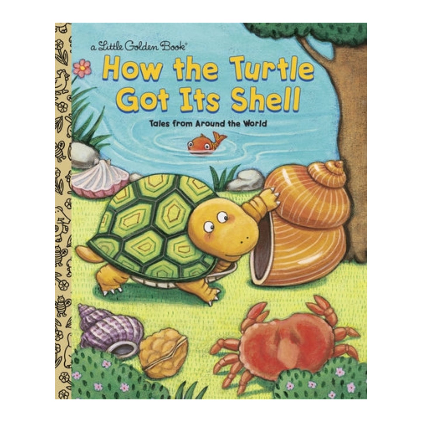 How the Turtle Got It's Shell - Little Golden Books