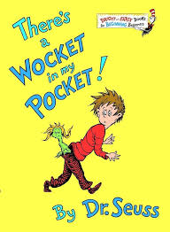 There's a Wocket in my Pocket!
