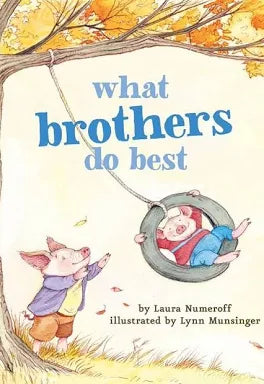 What Brothers Do Best