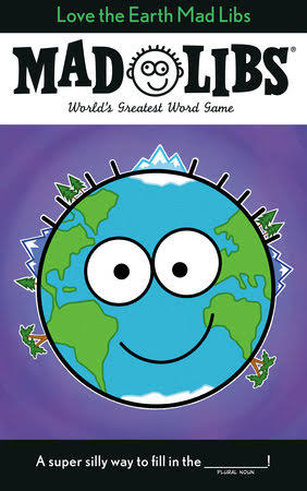 Love The Earth Mad Libs
