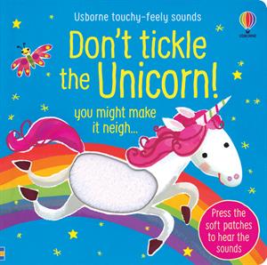 Don't Tickle the Unicorn! Touchy-Feely Sounds