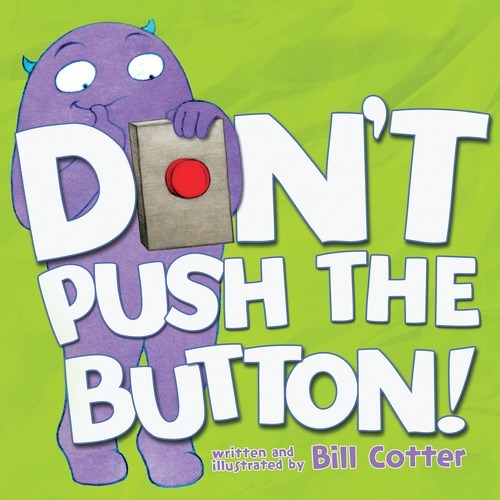 Don't Push the Button! Padded Board Book