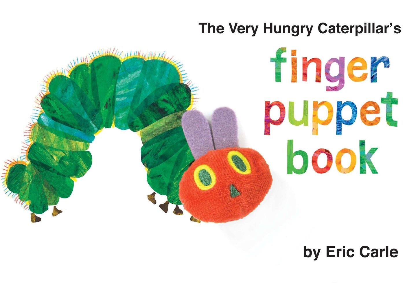 The Very Hungry Caterpillar Finger Puppet Book by Eric Carle