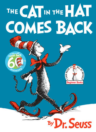 The Cat in the Hat Comes Back by Dr. Seuss