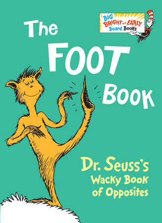 The Foot Book by Dr. Seuss