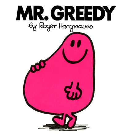 Mr. Men Books - Mr. Greedy