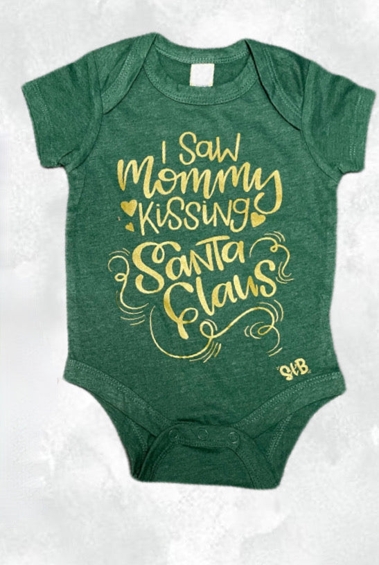 I Saw Mommy Kissing Santa Claus Christmas Onesie