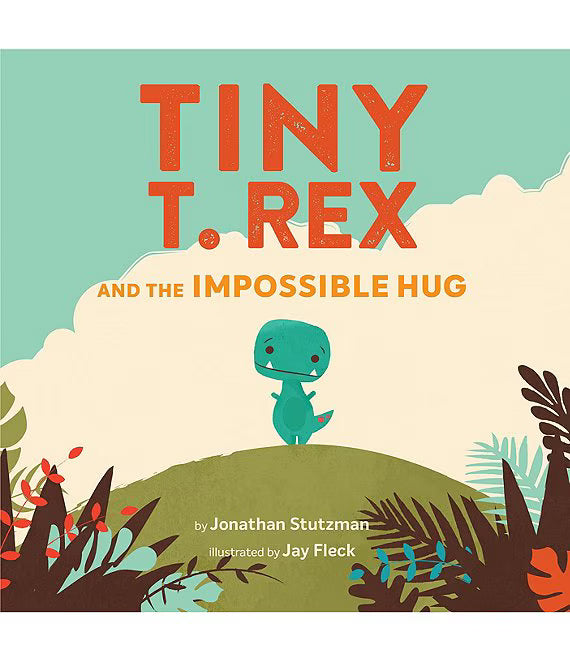 Tiny T. Rex and The Impossible Hug | HardCover