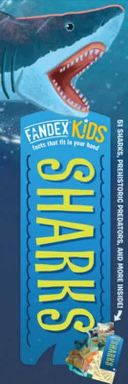 Fandex Kids : Sharks: Facts That Fit in Your Hand: 51 Sharks, Prehistoric Predators, and More Inside!