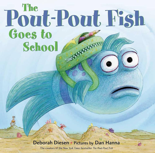 The Pout-Pout Fish Goes To School