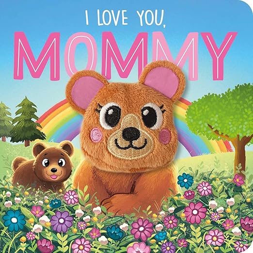 I Love You, Mommy: Finger Puppet Book