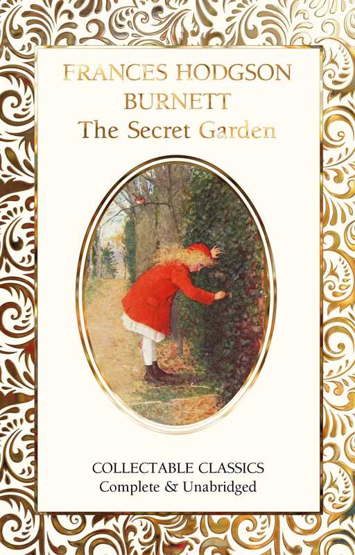 Secret Garden by Frances Eliza Hodgson Burnett