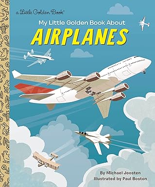 My Little Golden Book About Airplanes- Little Golden Books