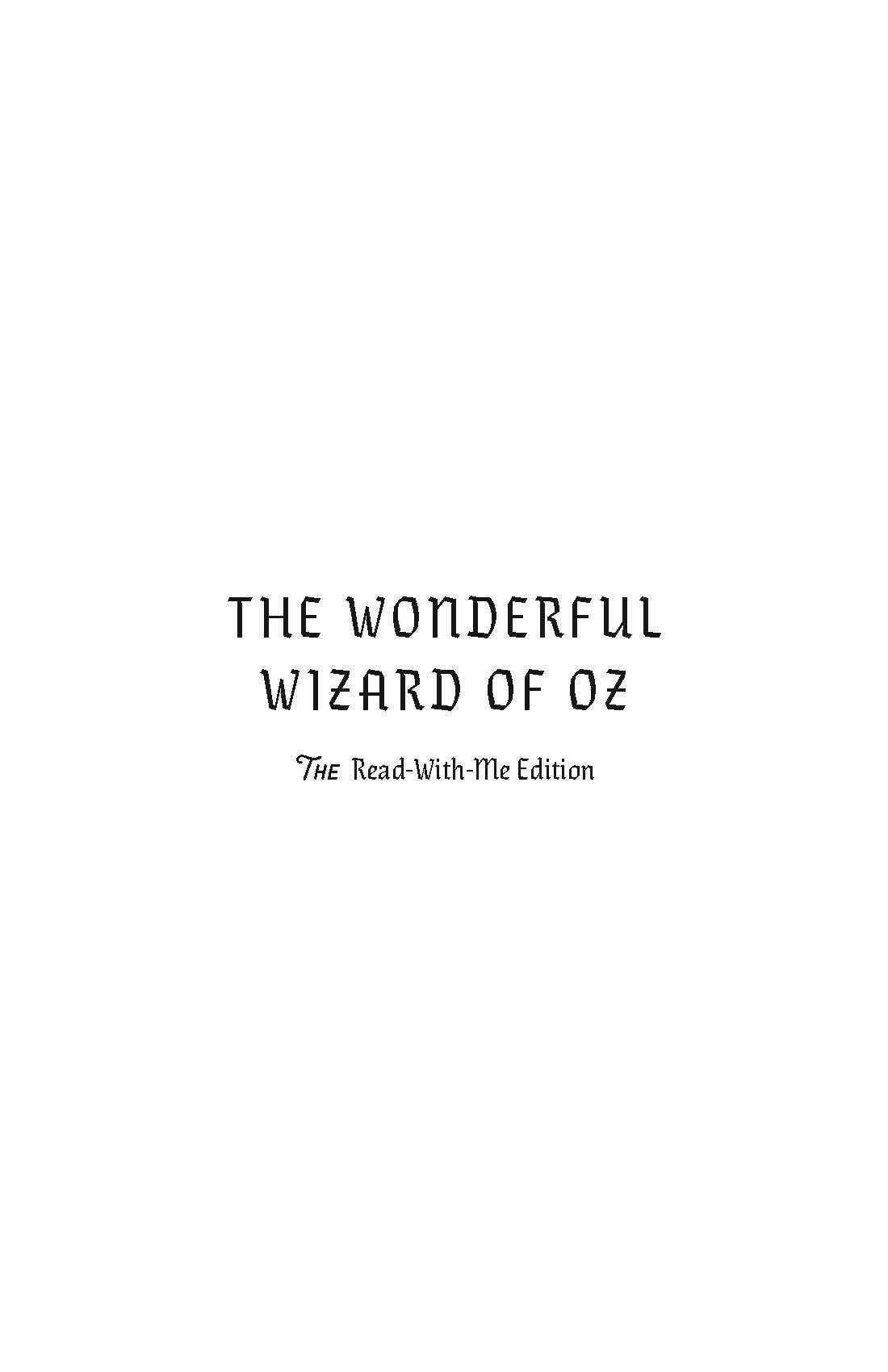 The Wonderful Wizard of Oz: The Read-With-Me Edition