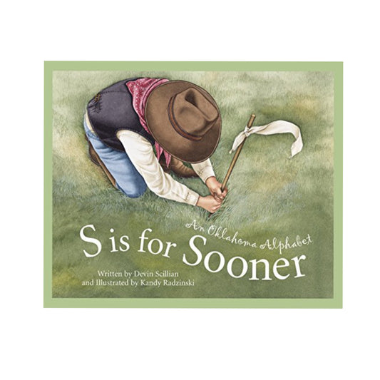 S is for Sooner: An Oklahoma Alphabet