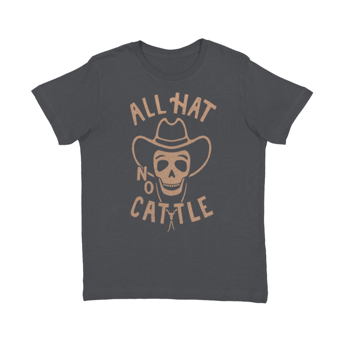 All Hat No Cattle Kids Tee