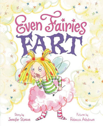 Even Fairies Fart | Jennifer Stinson
