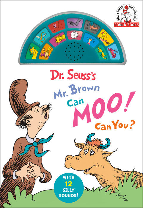 Dr. Seuss's Mr. Brown Can Moo! Can You? with 12 Silly Sounds