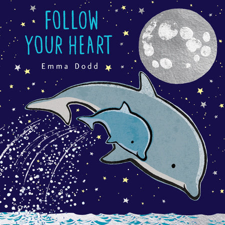 Follow Your Heart | By Emma Dodd