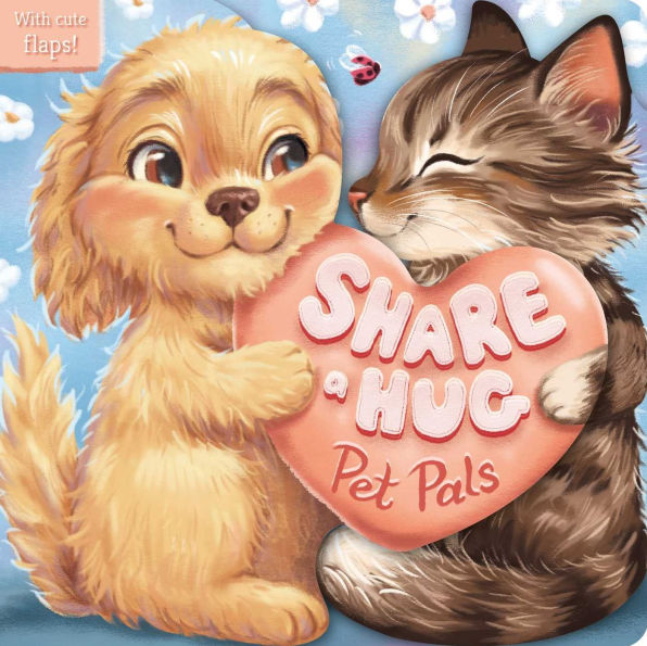 Share a Hug | Pet Pals