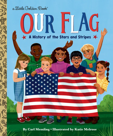 Our Flag | A History of the Stars and Stripes | Little Golden Books