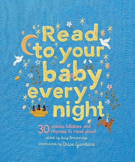 Read to Your Baby Every Night | 30 classic lullabies and rhymes to read aloud