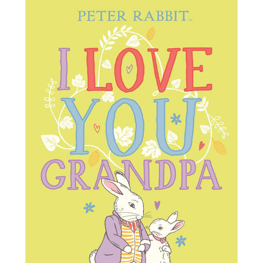 I Love You, Grandpa (Peter Rabbit)