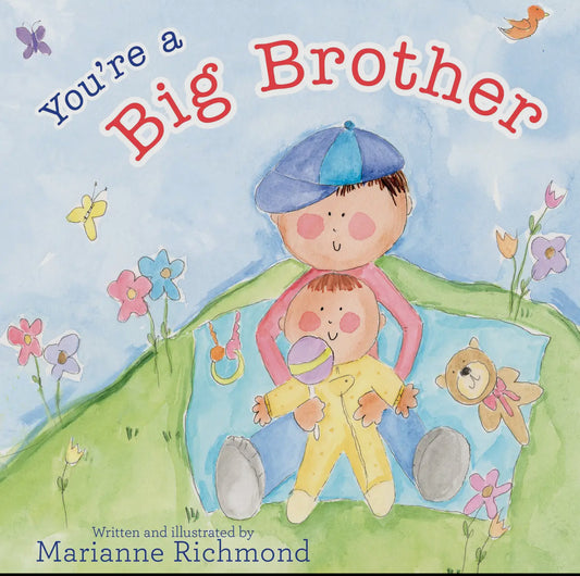 You're a Big Brother (HC)