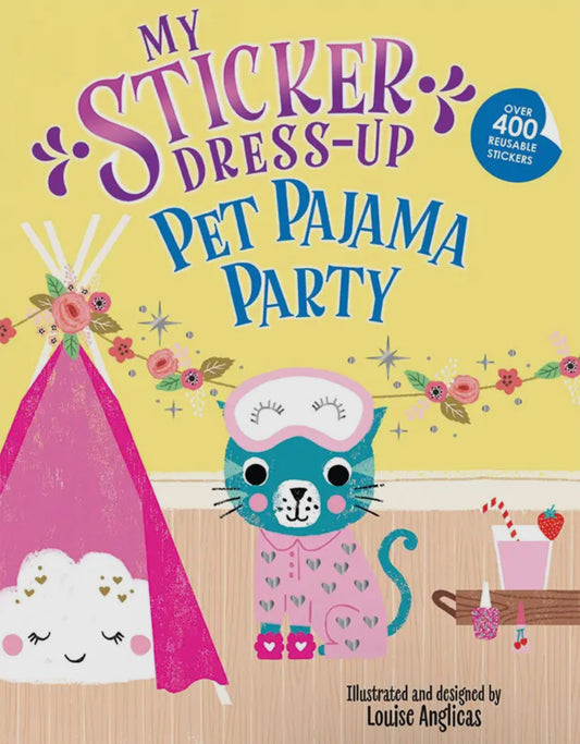 My Sticker Dress-Up: Pet Pajama Party!