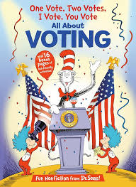 One Vote, Two Votes, I Vote, You Vote All About Voting