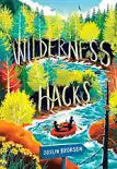 Wilderness Hacks