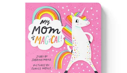 My Mom Is Magical