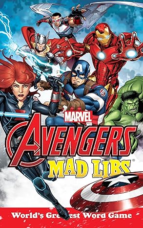 Marvel's Avengers Mad Libs: World's Greatest Word Game