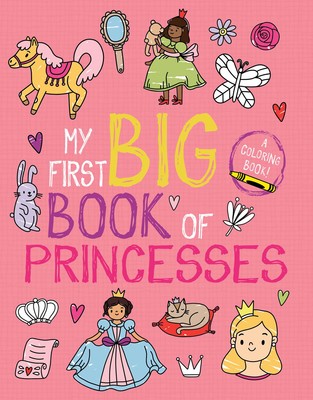 My First Big Book Of Princesses | Coloring Book