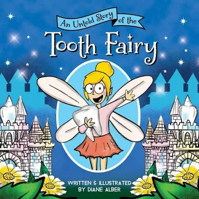 An Untold Story Of the Tooth Fairy