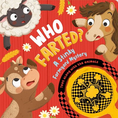 Who Farted | A Stinky Farmyard Mystery