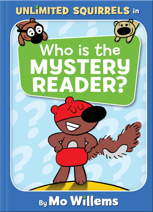 Unlimited Squirrels: Who is the Mystery Reader?