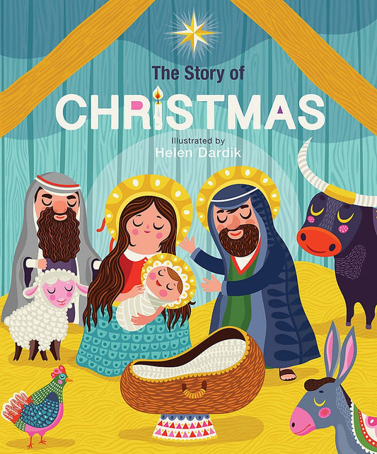 The Story of Christmas Illustrated by Helen Dardik