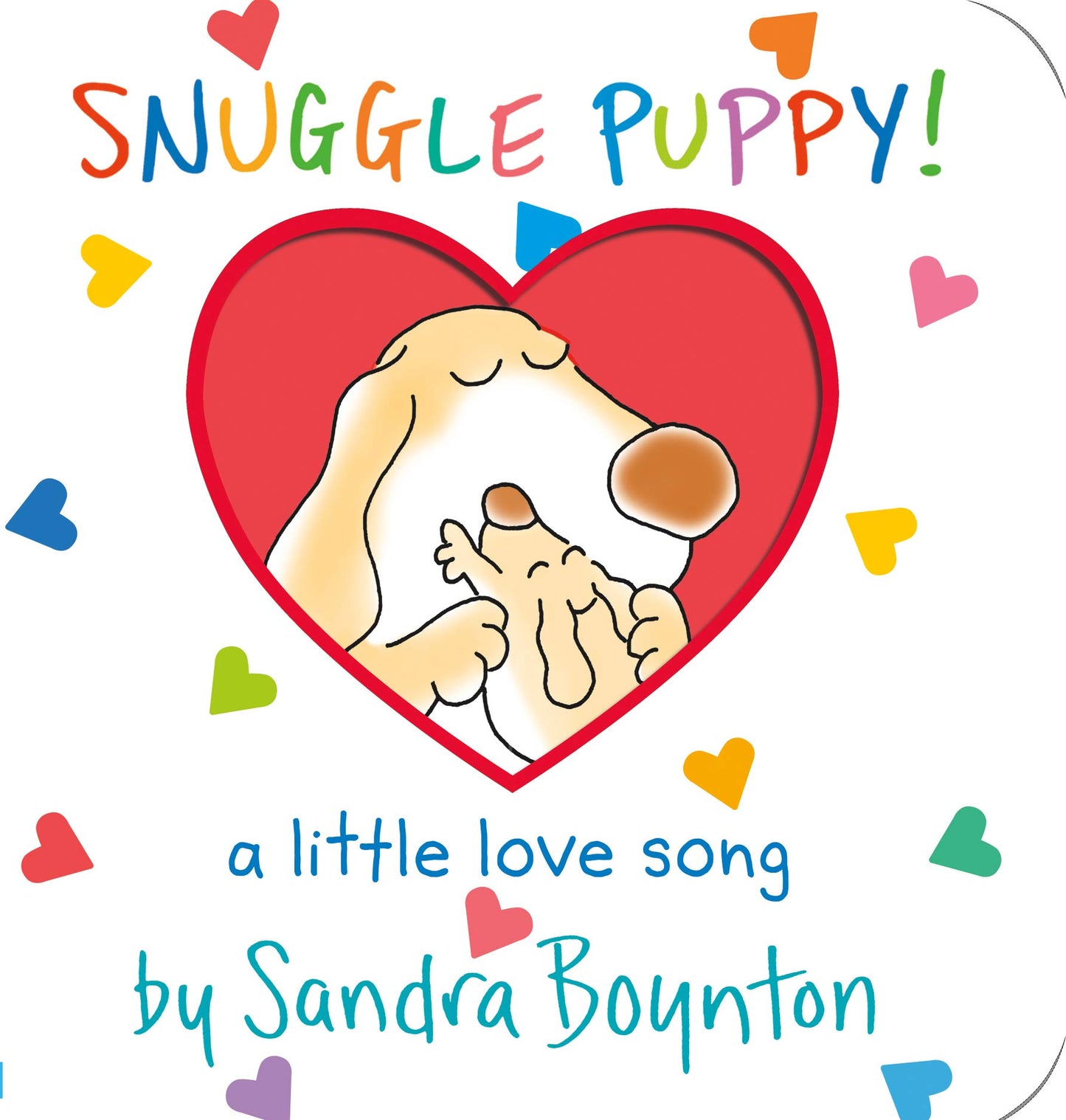 Snuggle Puppy! Board Book by Sandra Boynton