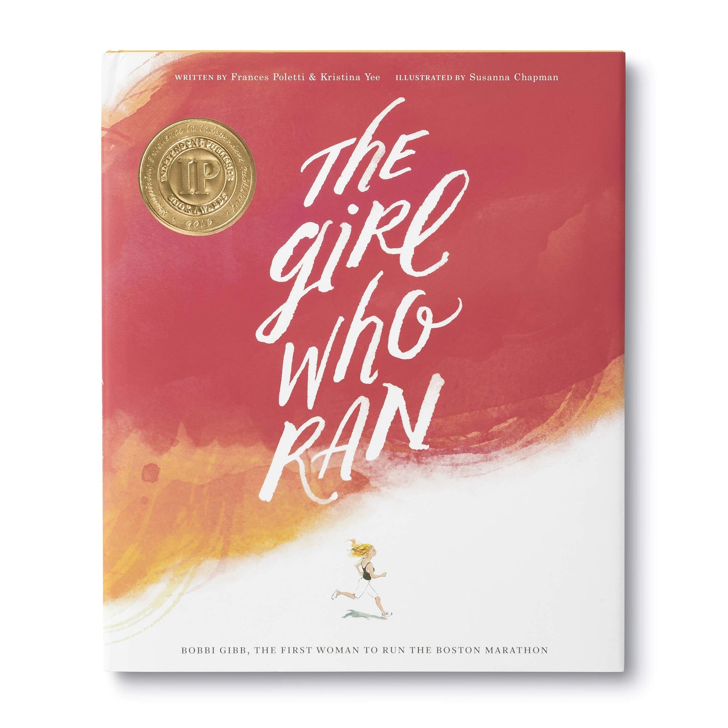 The Girl Who Ran: Bobbi Gibb, the First Woman to Run the Boston Marathon - Compendium