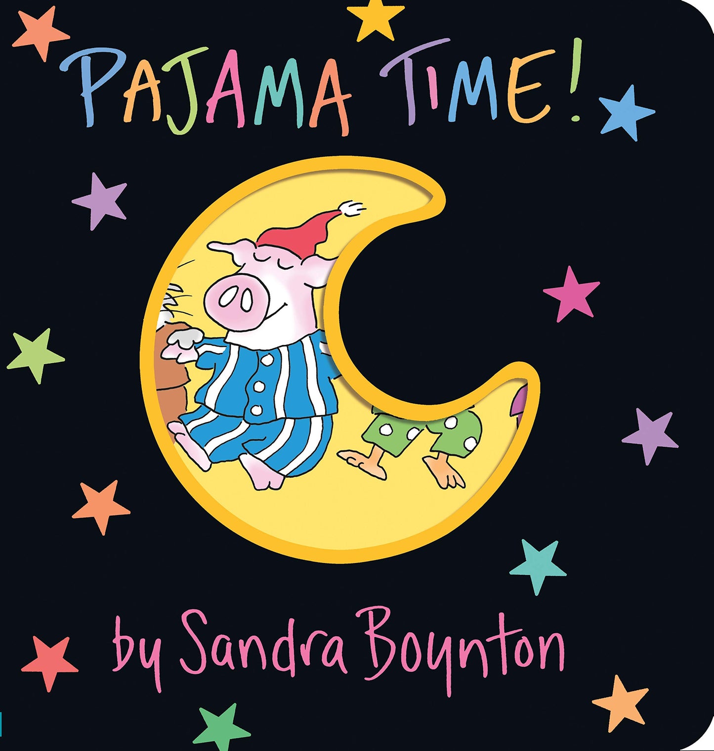 Pajama Time! Board Book by Sandra Boynton