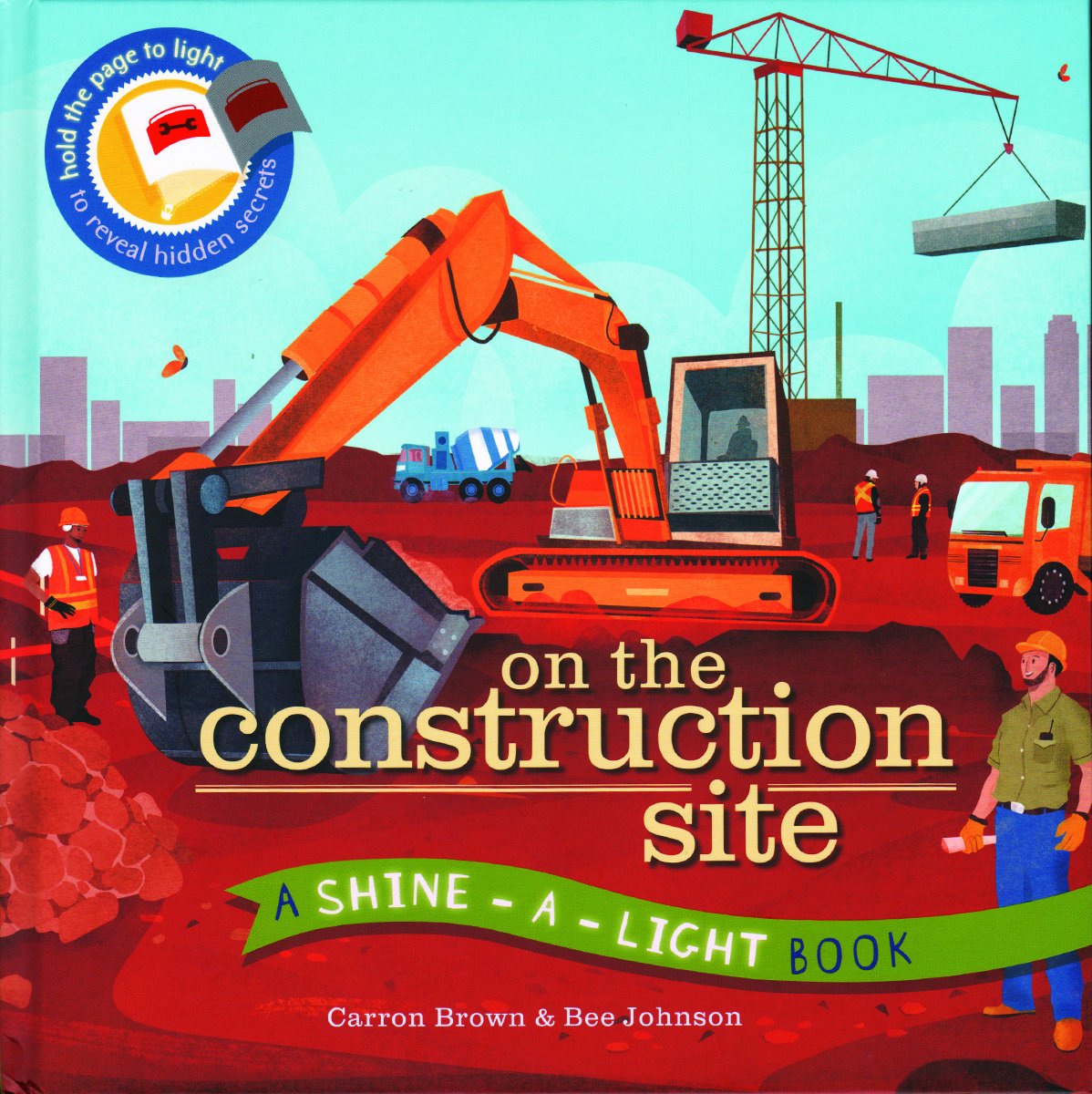 Shine-A-Light Books - On the Construction Site - Kane/Miller Publishing